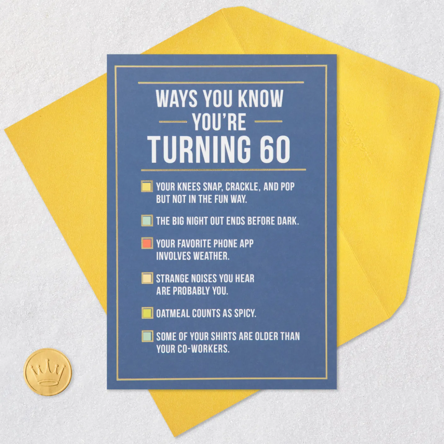 Ways to Know You're Turning 60 Birthday Card