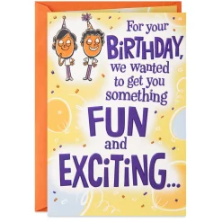 We Wanted to Get You Something Exciting Funny Birthday Card From Us