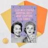 We're Not Worried What Others Think Funny Birthday Card