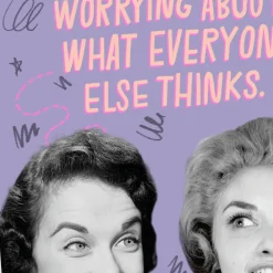 We're Not Worried What Others Think Funny Birthday Card