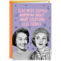 We're Not Worried What Others Think Funny Birthday Card