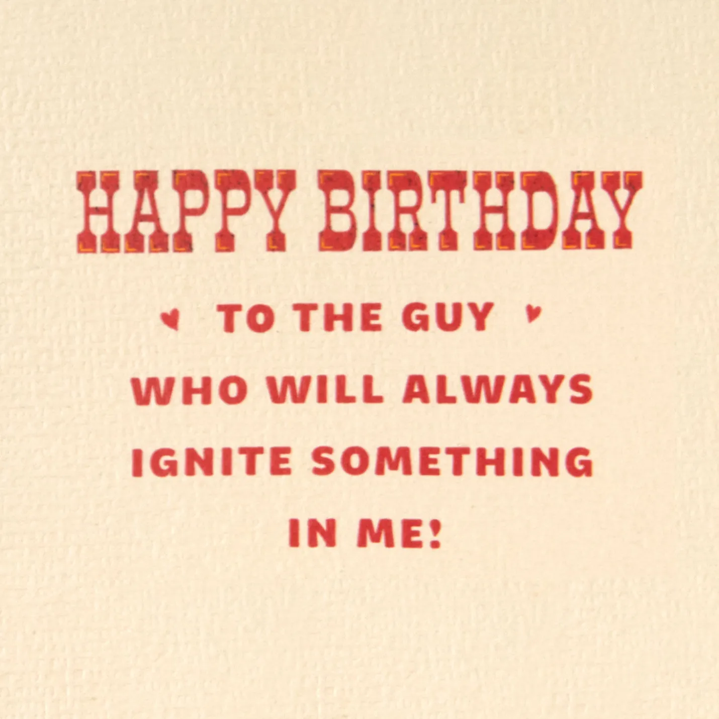 We Still Got Fire Romantic Birthday Card for Him