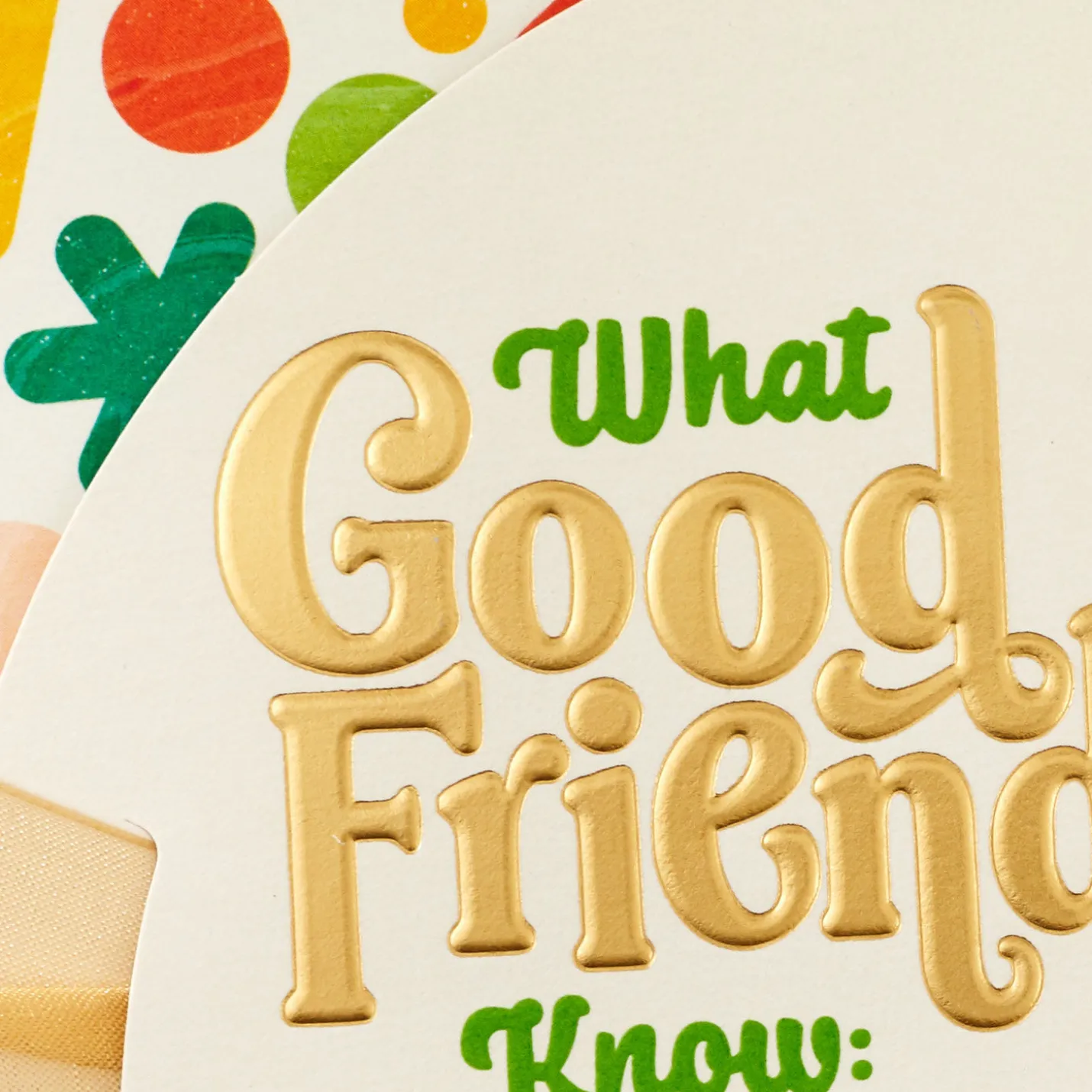 What Good Friends Know Birthday Card for Friend
