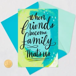 When Friends Become Family Friendship Card