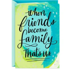 When Friends Become Family Friendship Card