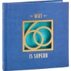 Why 60 Is Superb Book