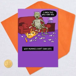 Why Mummies Don't Own Cats Funny Halloween Card