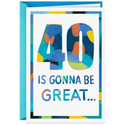 40 Will Be Great Birthday Card