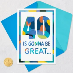 40 Will Be Great Birthday Card