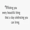 Wishing You Every Beautiful Thing Birthday Card