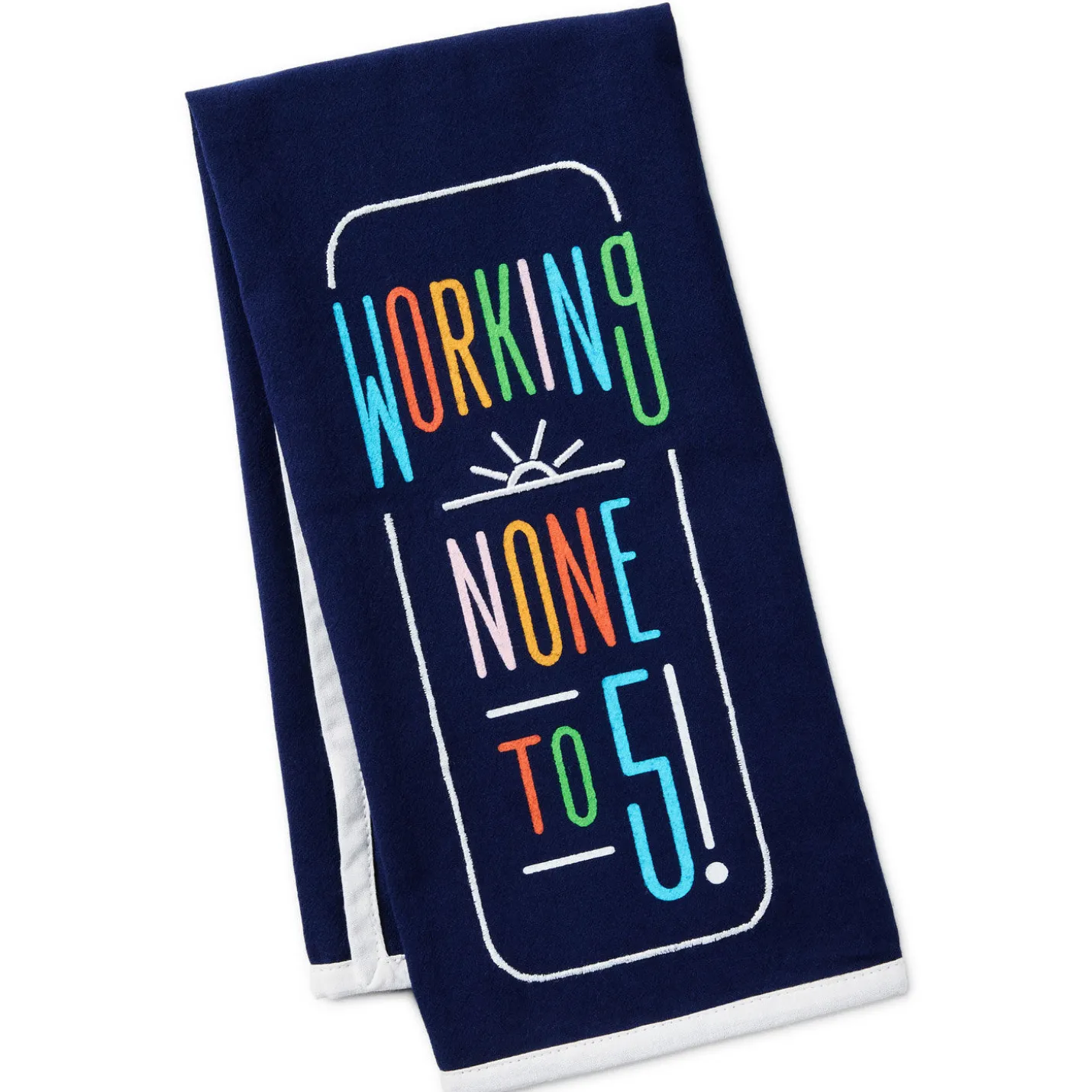 Working None to Five Tea Towel, 18x26