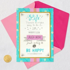 Worry Less, Laugh More, Be Happy Birthday Card for Friend