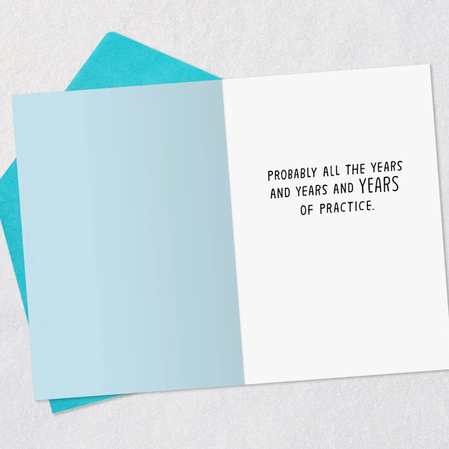 Years of Practice Funny Birthday Card