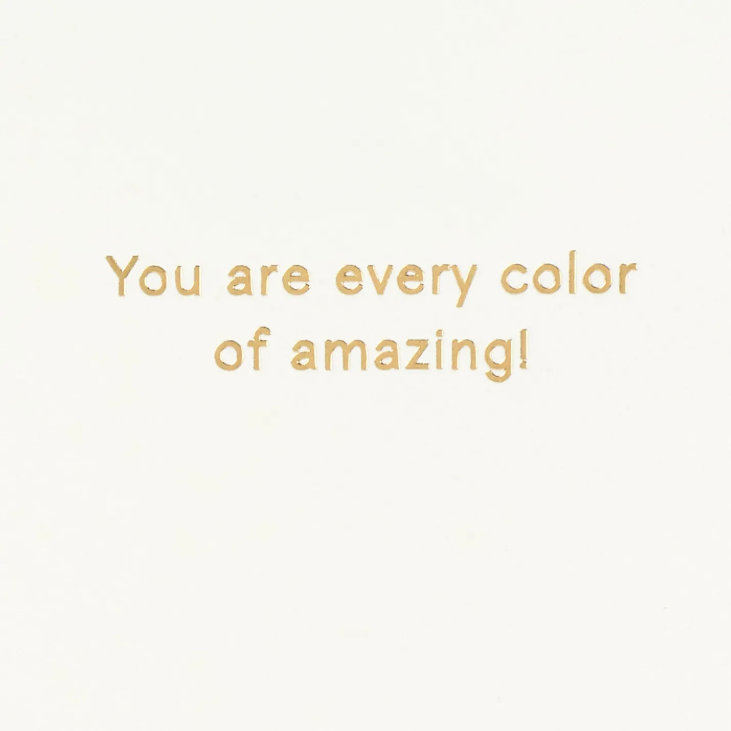You Are Amazing Friendship, Encouragement or Birthday Card