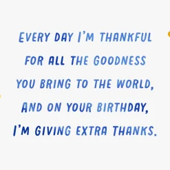You Bring Goodness to the World Religious Birthday Card