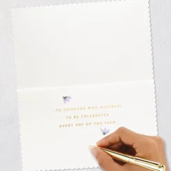 You Deserve to be Celebrated Every Day Birthday Card