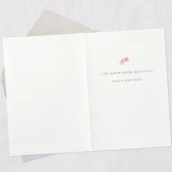 You Grow More Beautiful Every Year Birthday Card