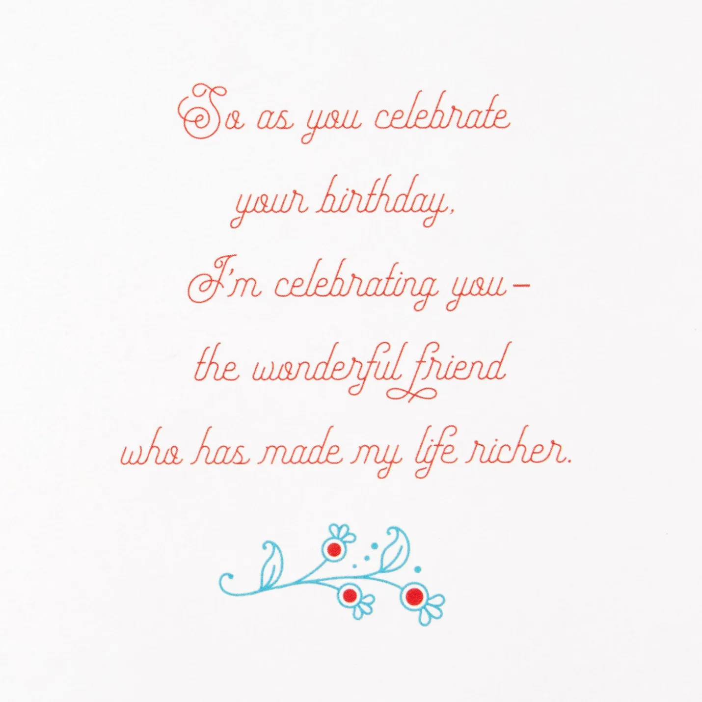 You Make My Life Richer Birthday Card for Friend