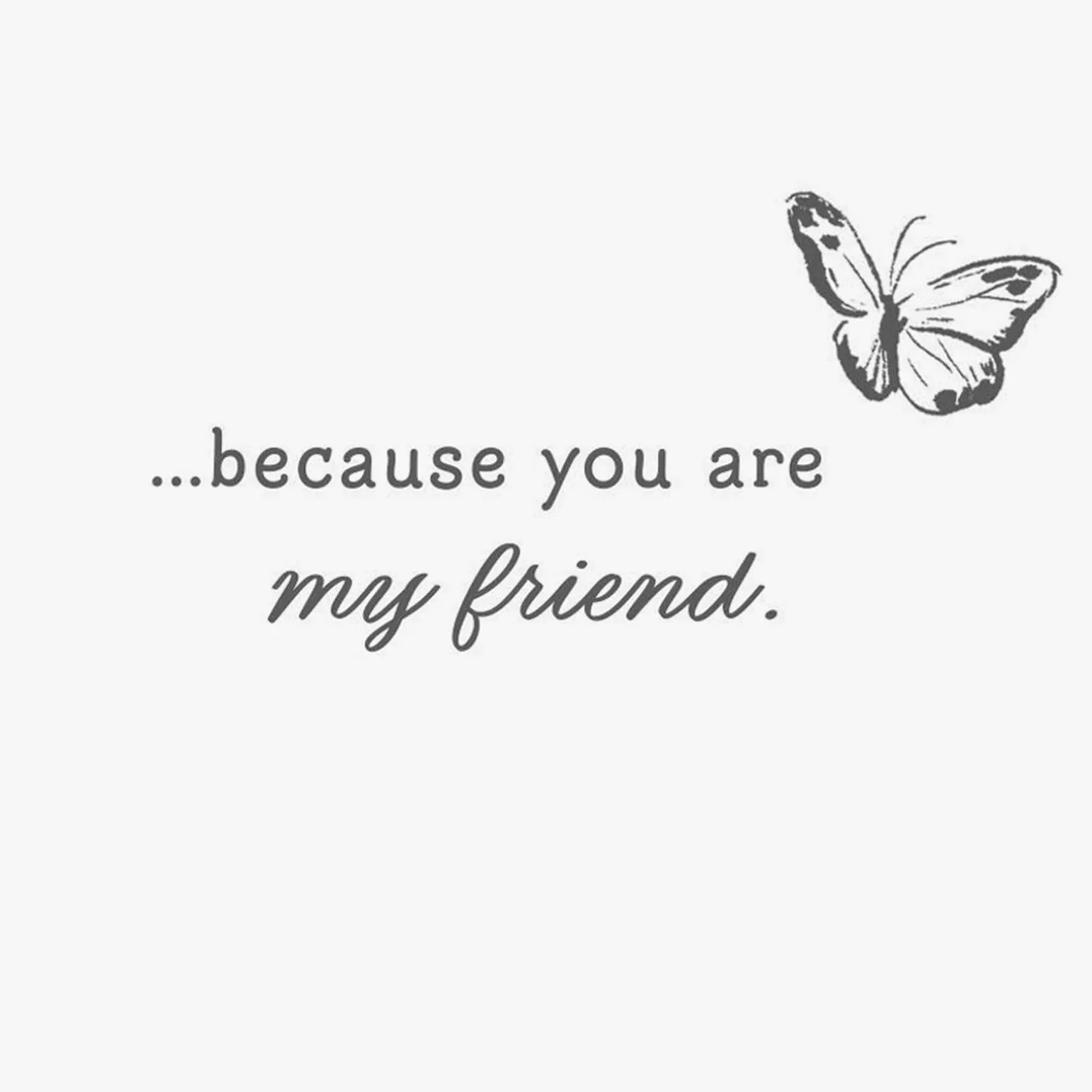 You Make My World a Better Place Friendship Card