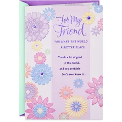You Make the World Better Birthday Card for Friend