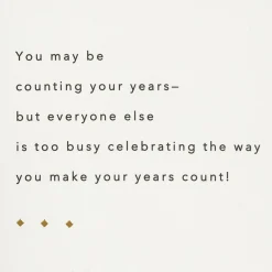 You Make Your Years Count Birthday Card