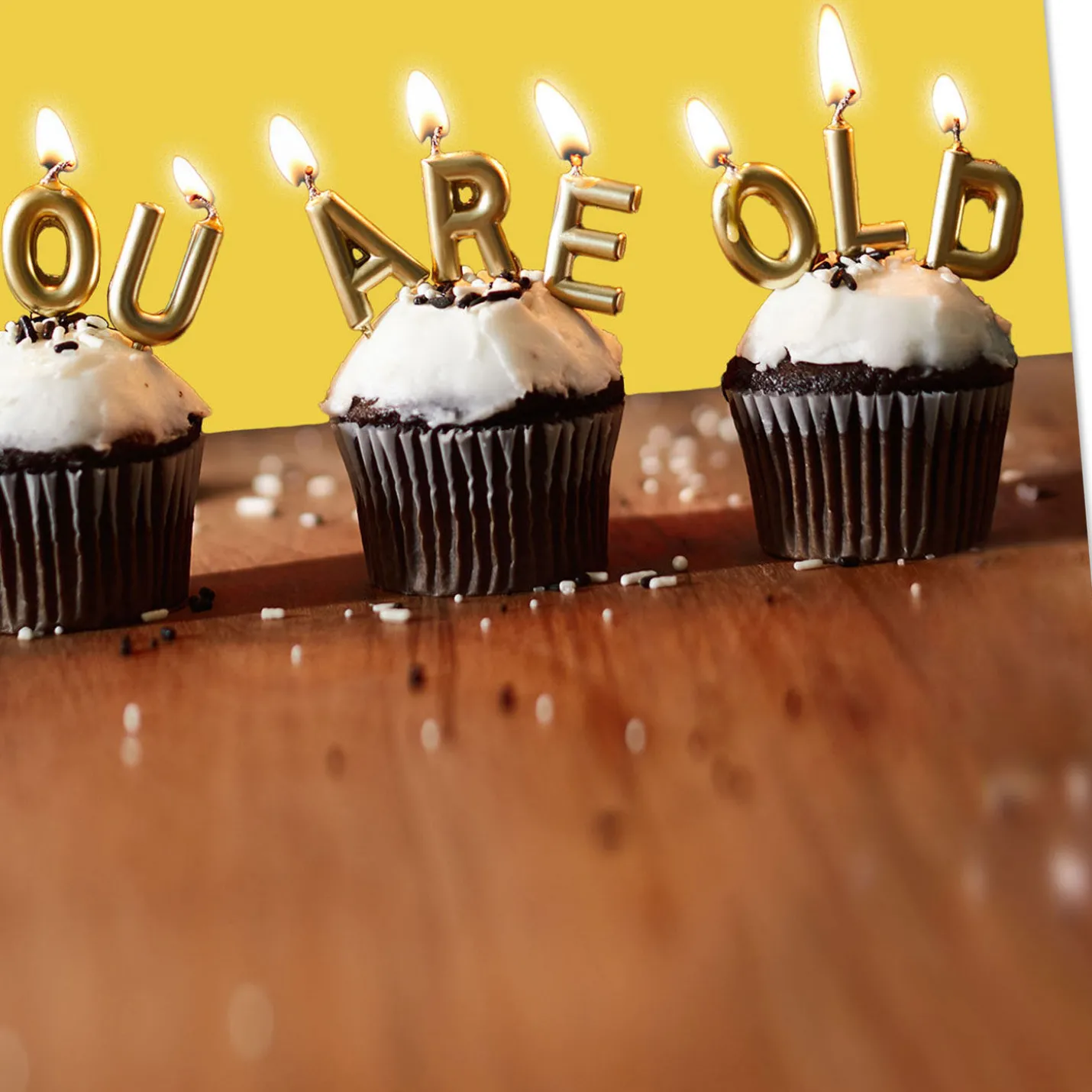 You Are Old Birthday Card