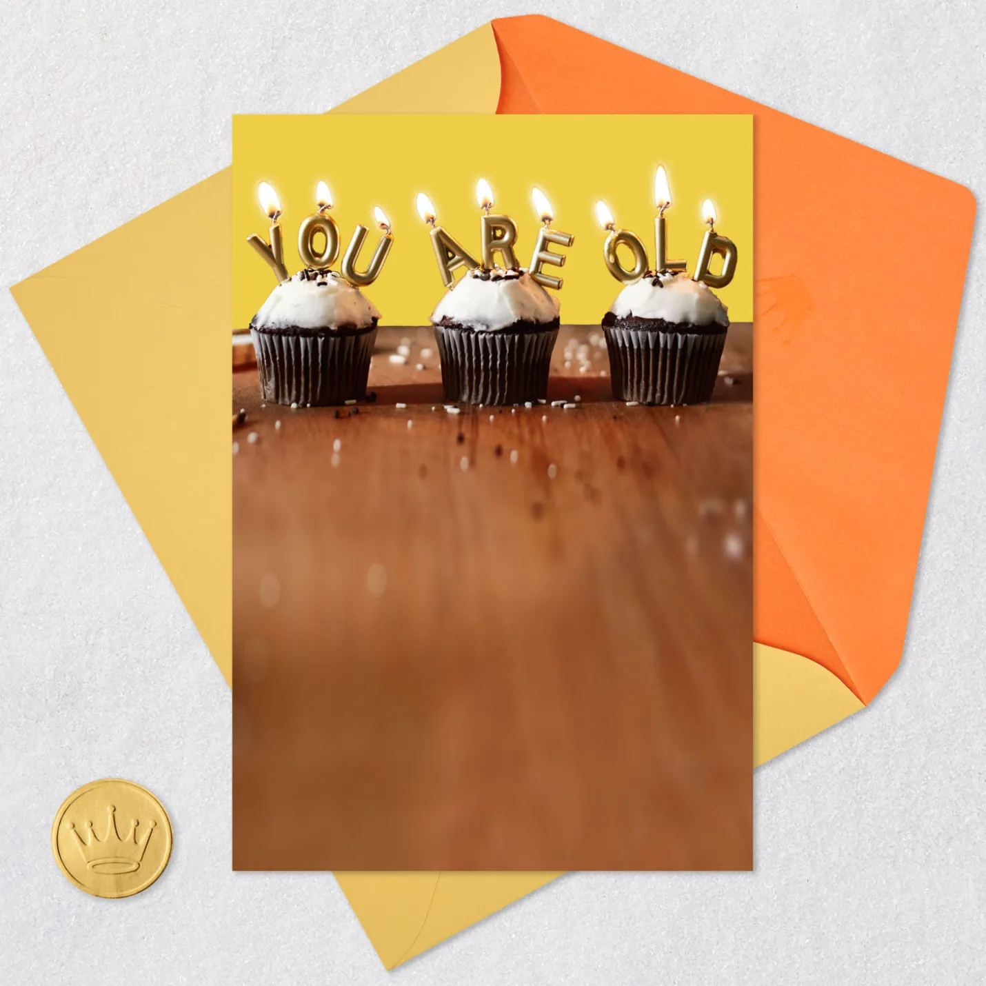 You Are Old Birthday Card