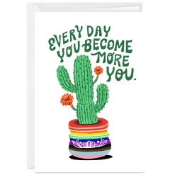 You Become More You Cactus Custom Encouragement Card
