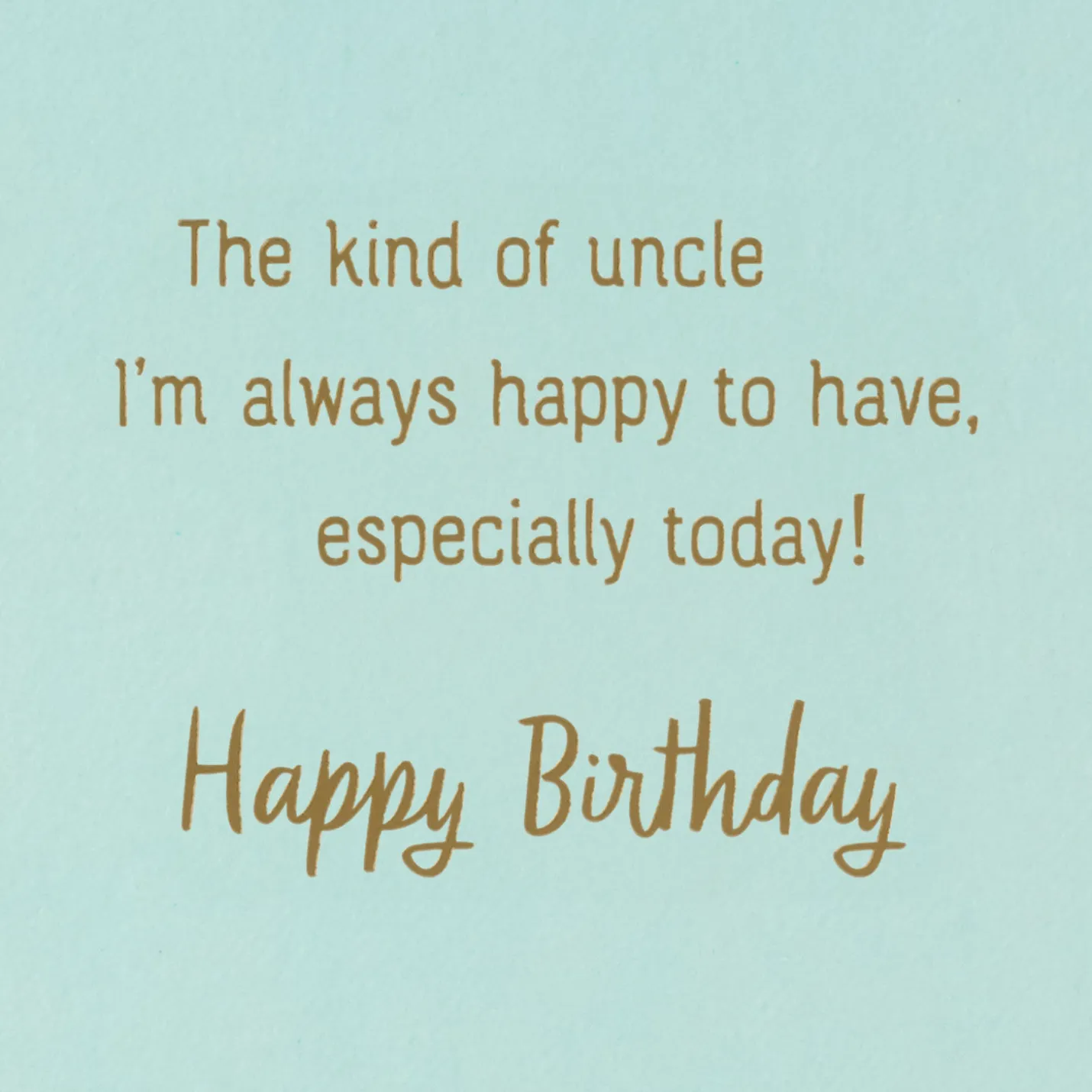 You Bring the Fun and the Love Birthday Card for Uncle