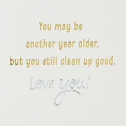 You Clean Up Good Romantic Birthday Card for Him
