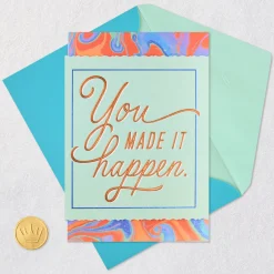 You Made It Happen Congratulations Card