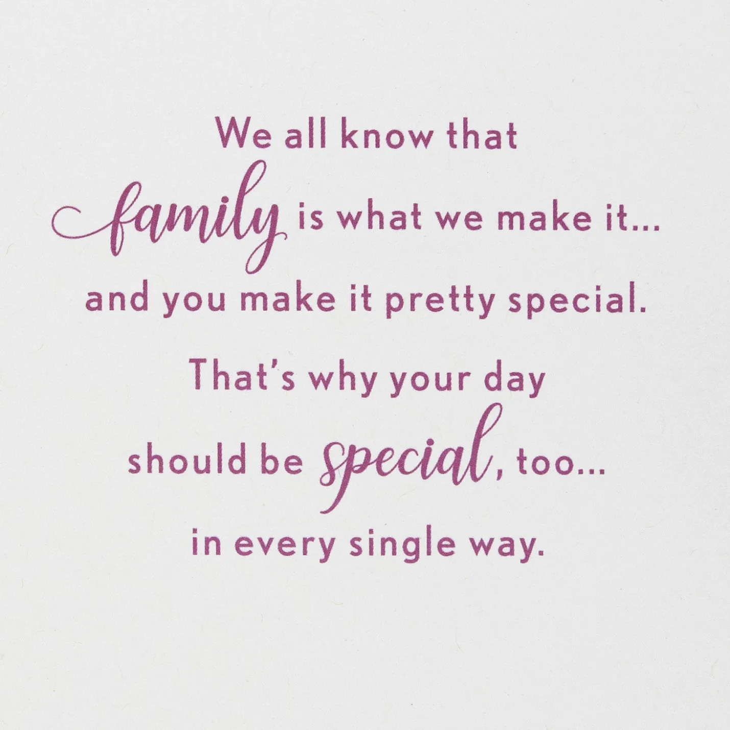 You Make Our Family Special Birthday Card for Her
