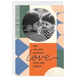 You Put Love In Our Family Custom Father's Day Card
