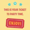 Your Ticket to Party Time Birthday Card for Kids