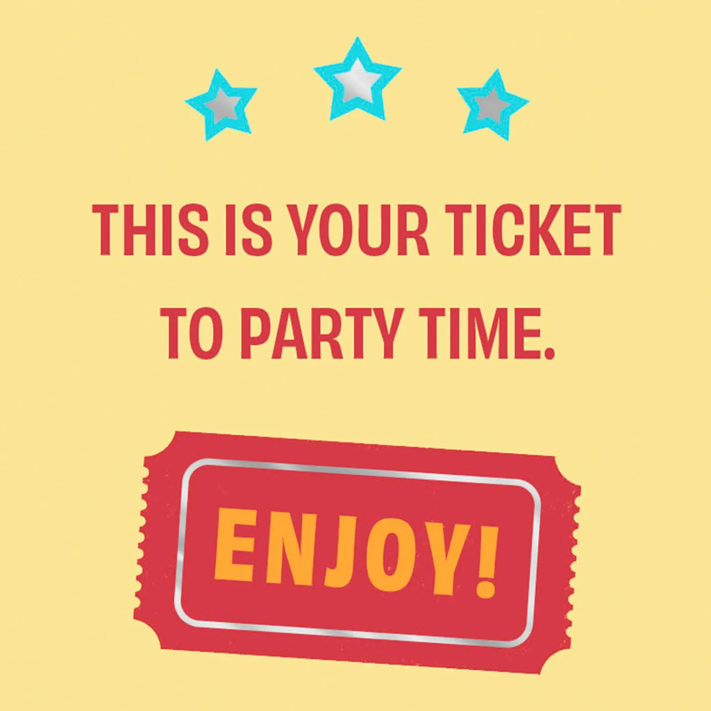 Your Ticket to Party Time Birthday Card for Kids