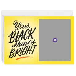 Your Black Shines Bright Custom Card