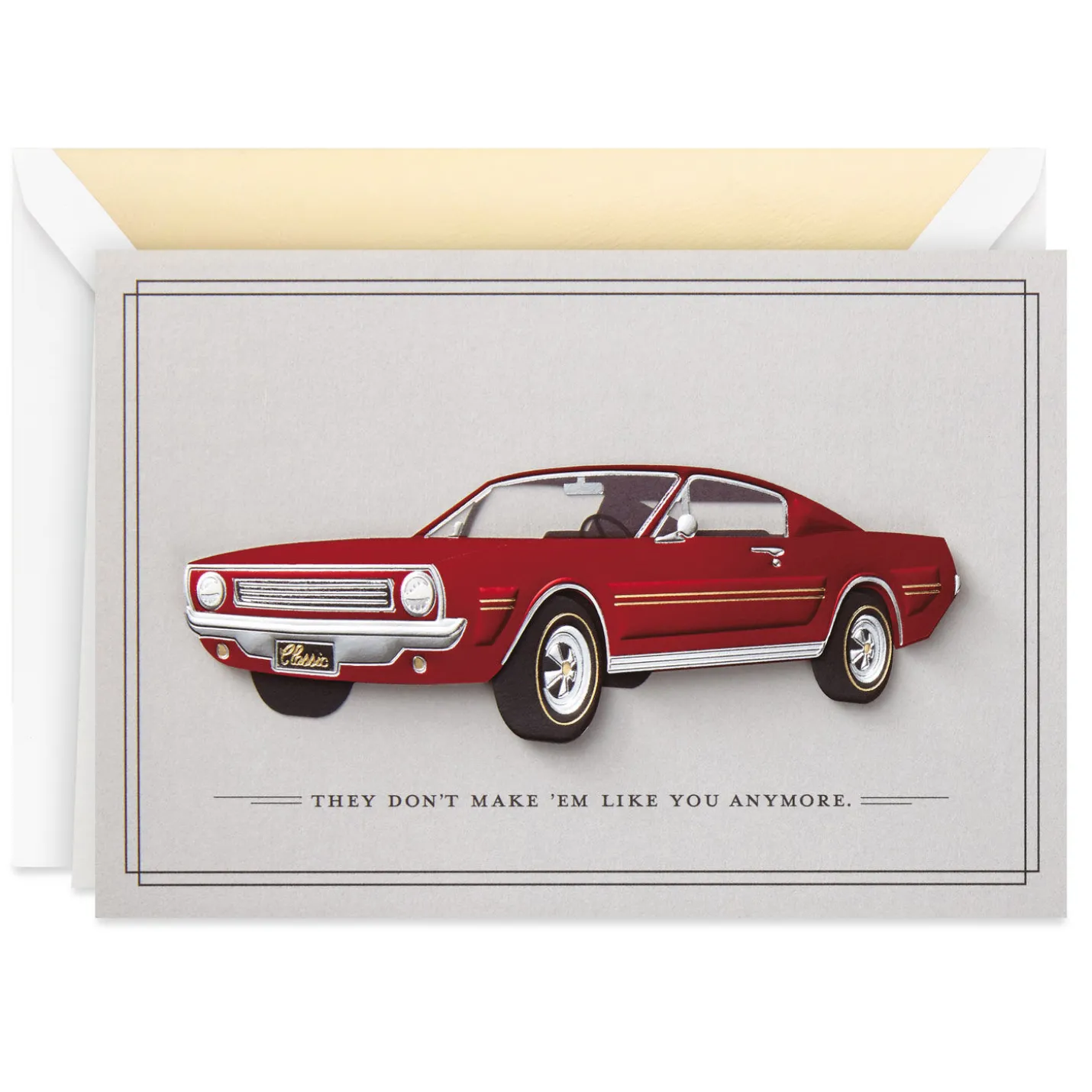 You're a True Classic Birthday Card