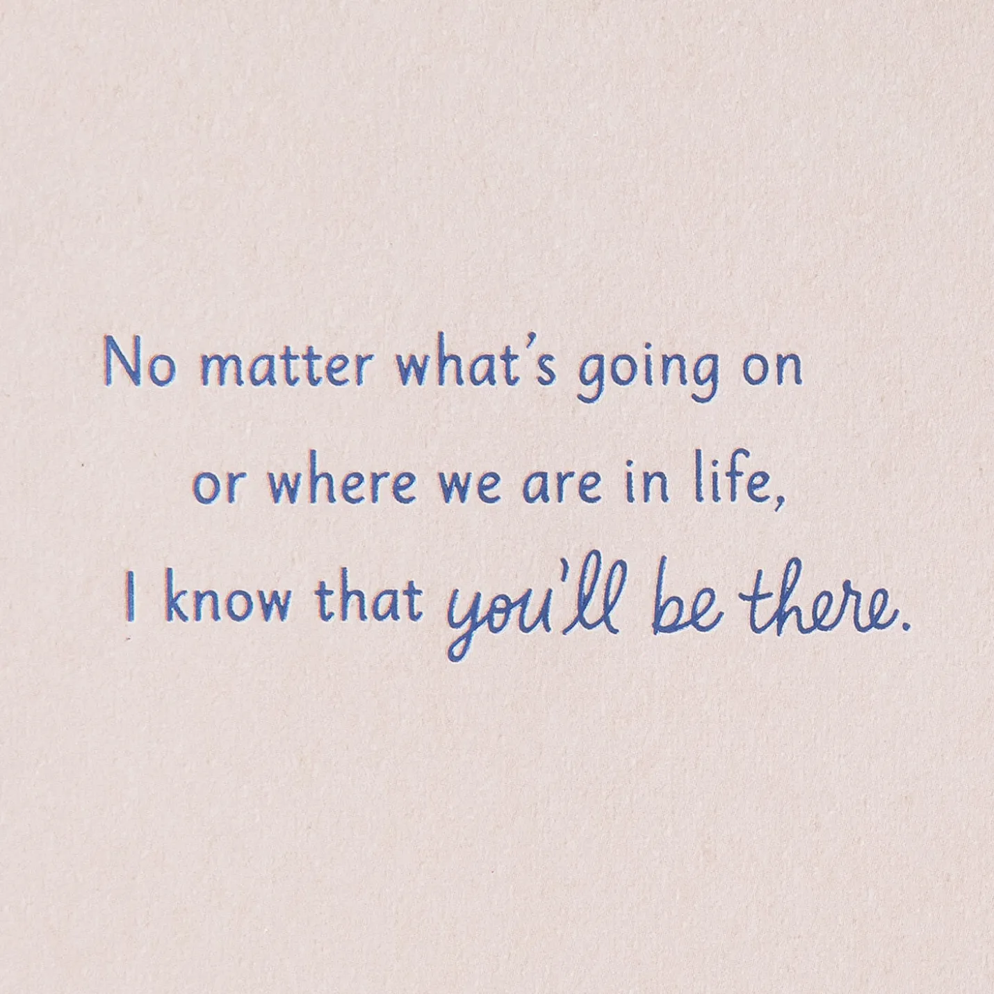 You're Always There Birthday Card