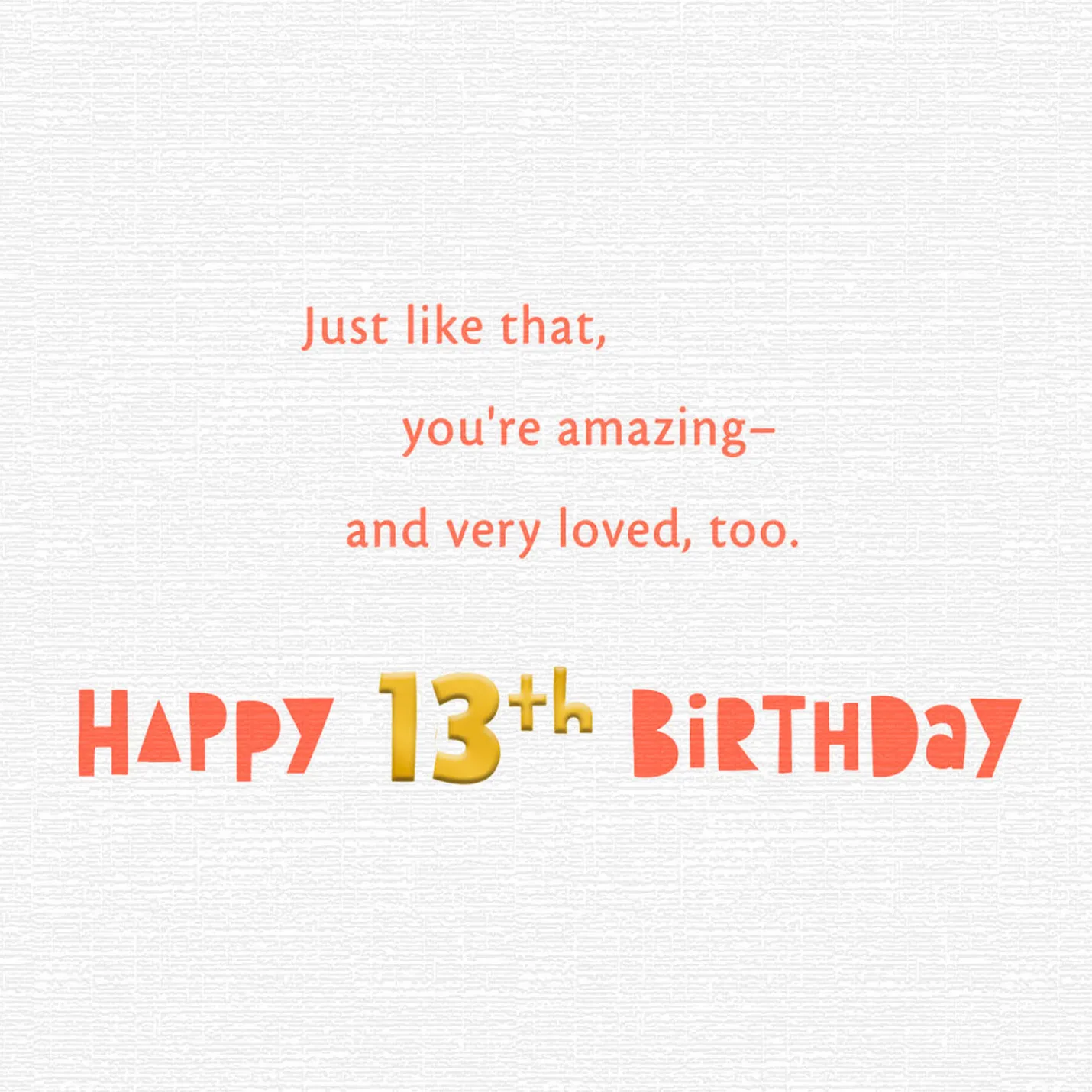 You're Amazing 13th Birthday Card