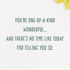 You’re One-of-a-Kind Wonderful Birthday Card