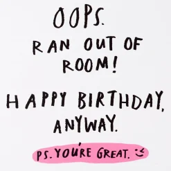 You're So Great I Ran Out of Room Funny Birthday Card