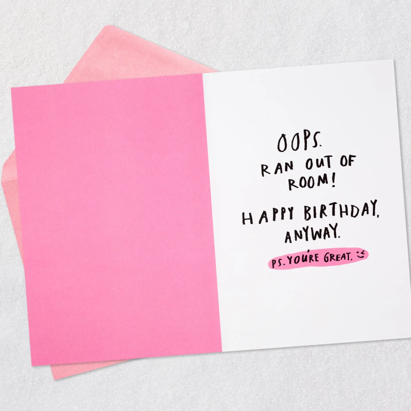 You're So Great I Ran Out of Room Funny Birthday Card