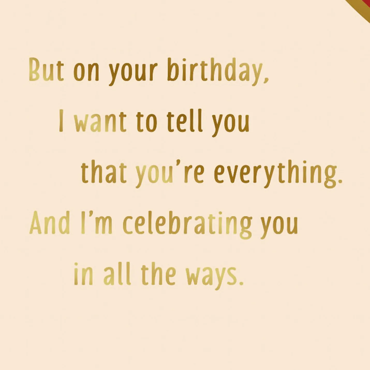 You're Everything to Me Birthday Card