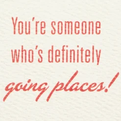 You're Going Places Congratulations Card