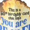 You're More on Fire Than Ever Funny Pop-Up 50th Birthday Card