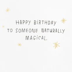 You're Naturally Magical Funny Birthday Card