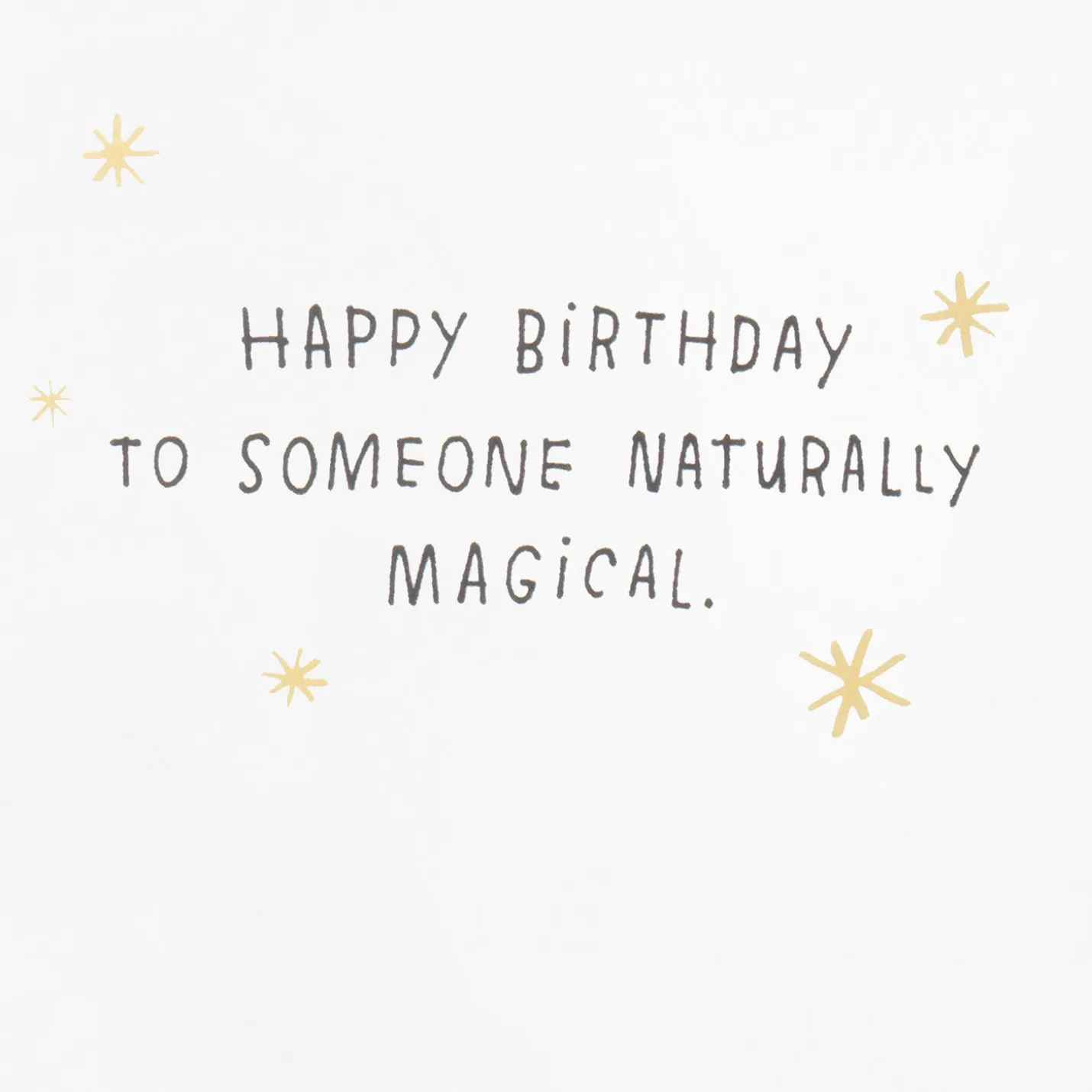 You're Naturally Magical Funny Birthday Card
