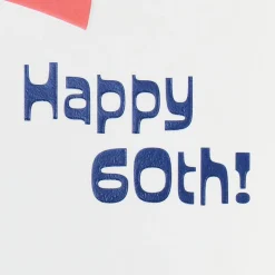 You’re Off to an Excellent Start 60th Birthday Card