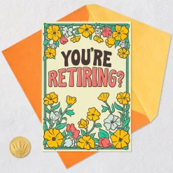 You're Retiring? Funny Retirement Card