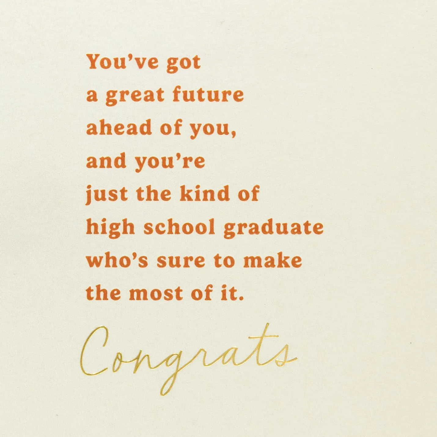 You're Sure to Make the Most of It High School Graduation Card for Her